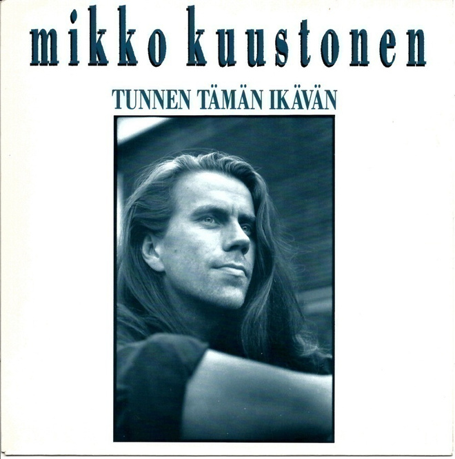 MIKKO KUUSTONEN: Tunnen Tämän Ikävän / Jään Sisäl  7" kannet