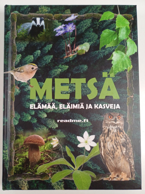 Viljami Ovaskainen : Metsä - elämää, eläimiä, kasveja