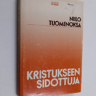 Niilo Tuomenoksa : Kristukseen sidottuja - pikkukuva 1