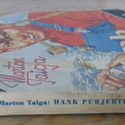 Marton Taiga: Hank purjehtija, Ilmarinen 1946. 136 s. - pikkukuva 3