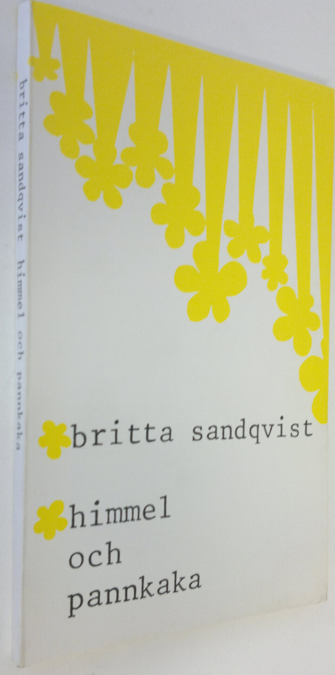 Britta Sandqvist : Himmel och pannkaka
