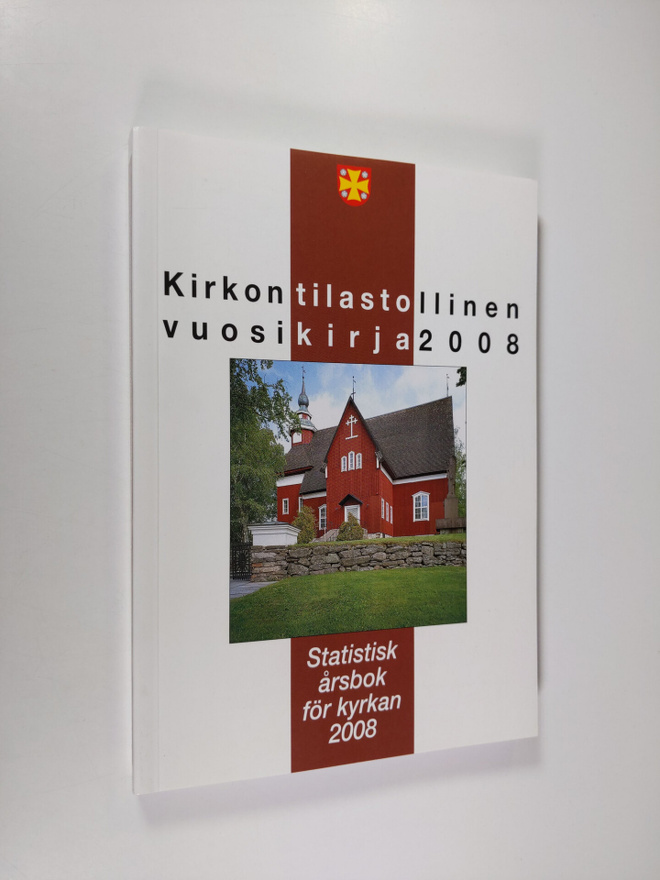 Kirkon tilastollinen vuosikirja 2008 : Suomen evankelis- ...