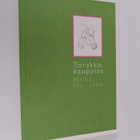 Maikki Harjanne : Torakkakauppias : novelleja - pikkukuva 1