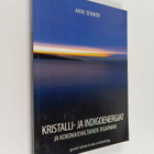 Anni Sennov : Kristalli- ja indigoenergiat ja kokonaisval... - pikkukuva 1