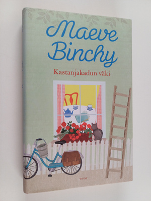 Maeve Binchy : Kastanjakadun väki