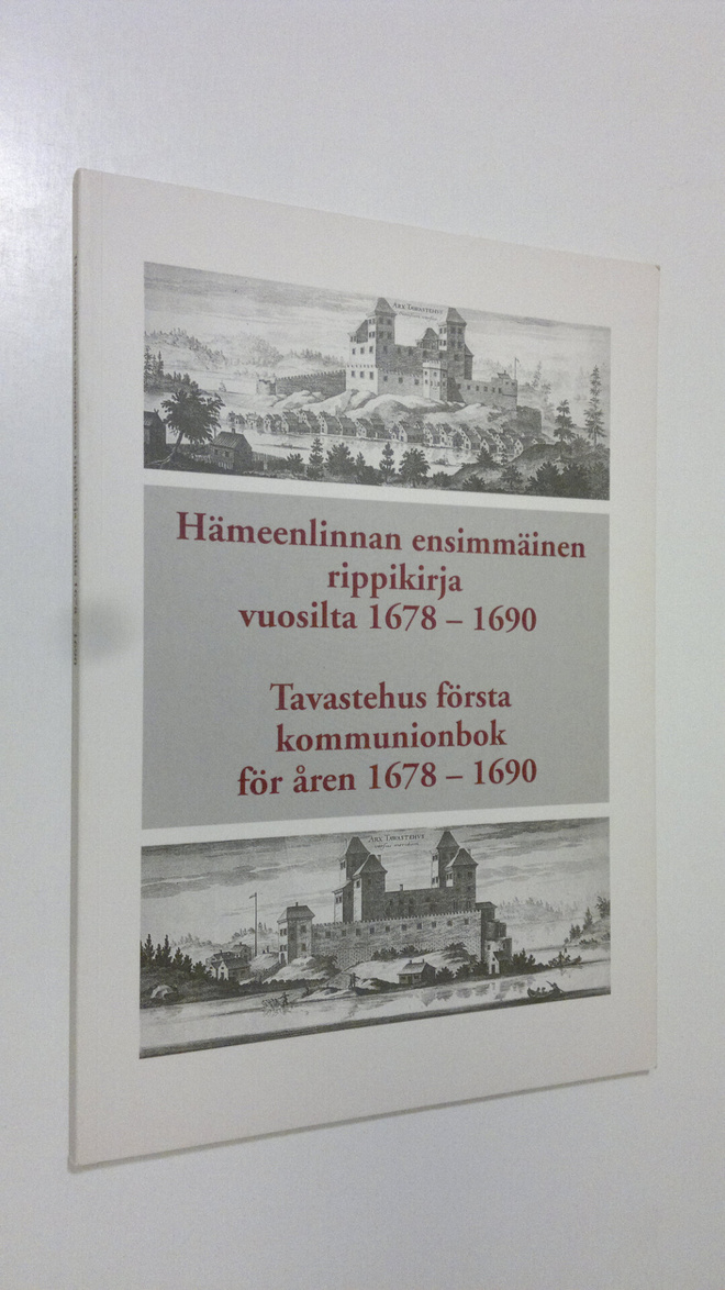 Ahti (toim.) Laine : Hämeenlinnan ensimmäinen rippikirja ...