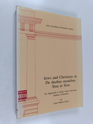 Anni Maria Laato : Jews and Christians in De Duobus Monti...