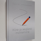 Daniel Kahneman : Kiire ja aeglane motlemine - pikkukuva 1