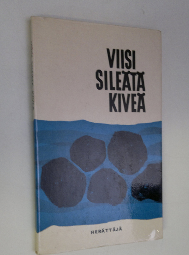 Jussi ym. Kuoppala : Viisi sileätä kiveä : lähetyskirja