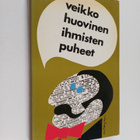 Veikko Huovinen : Ihmisten puheet - pikkukuva 1