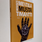 Mooses Mentula : Musta timantti : novelleja - pikkukuva 1
