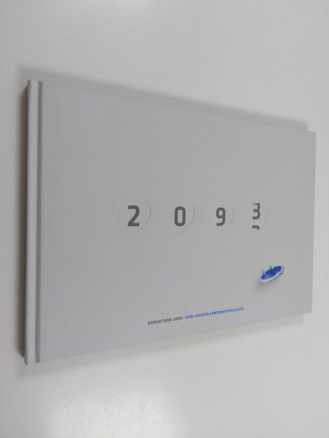 Departure 2093 : viisi visiota lentomatkailusta