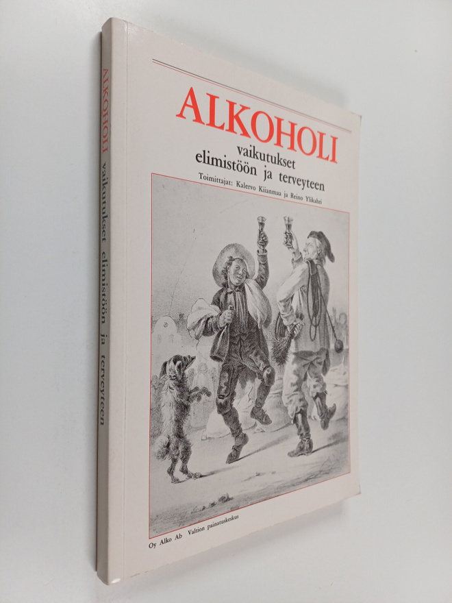 Kalervo ym. (toim.) Kiianmaa : Alkoholi : vaikutukset eli...