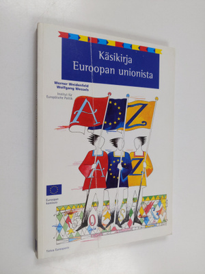 Werner Weidenfeld : Käsikirja Euroopan unionista