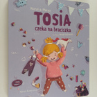 Natalia Minge : Tosia czeka na braciszka - pikkukuva 1