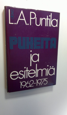 L. A. Puntila : Puheita ja esitelmiä 1962-1975 (signeerattu)