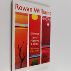 Rowan Williams : Silence and Honey Cakes - The Wisdom of ... - pikkukuva 1