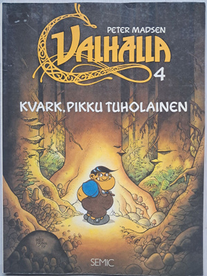 Valhalla 4 Kvark, pikku tuholainen