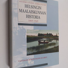 Aulikki Litzen : Helsingin maalaiskunnan historia : kunna... - pikkukuva 1