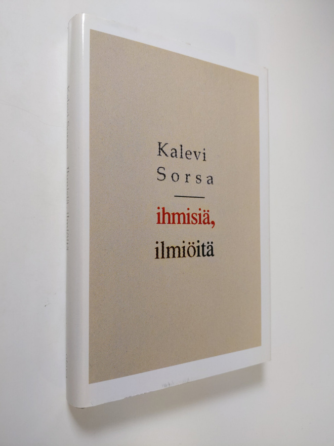 Kalevi Sorsa : Ihmisiä, ilmiöitä
