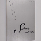 Irja Malm : Säkeitä sateesta (tekijän omiste, signeerattu) - pikkukuva 1