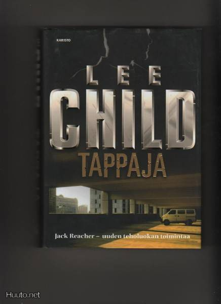 Child, Lee: Tappaja, Karisto 2006 , skp., 2.p., K3 ++