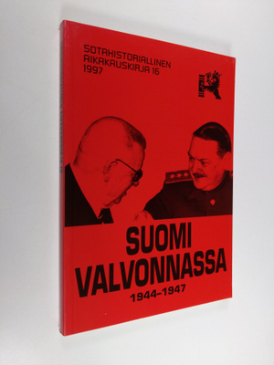 Sotahistoriallinen aikakauskirja 16 : Suomi valvonnassa 1...