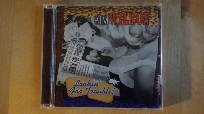 Kim Wilson – Lookin' For Trouble! (CD)