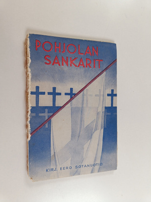 Eero Sotanuotio : Pohjolan sankarit : runokokoelma valtak...