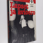 Terttu Arajärvi : Lapset ja avioero - pikkukuva 1