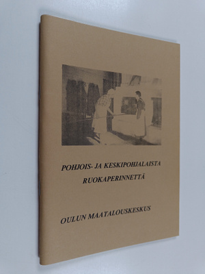 Pohjois- ja keskipohjalaista ruokaperinnettä
