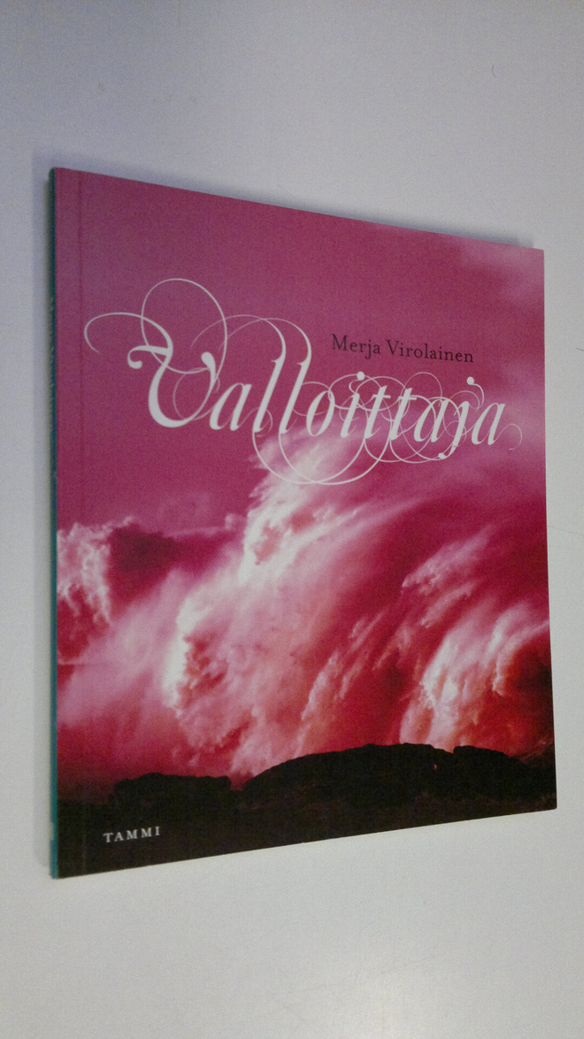 Merja Virolainen : Valloittaja