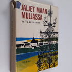 Sally Salminen : Jäljet maan mullassa - pikkukuva 1