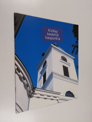 Kirkko keskellä kaupunkia
