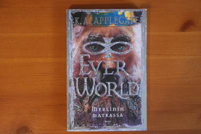 K.A.Applegate:EverWorld III.1.P.2002.Nid.Hyvä!