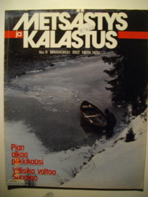 Metsästys ja kalastus Nro 11/1982 (10.11)