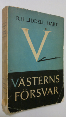 B. H. Liddell Hart : Västerns försvar : några gåtor röran...