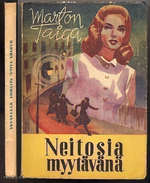 Taiga, Marton: Neitosia myytävänä (1.p.,nid.,1947)