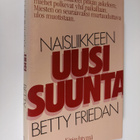 Betty Friedan : Naisliikkeen uusi suunta - pikkukuva 1