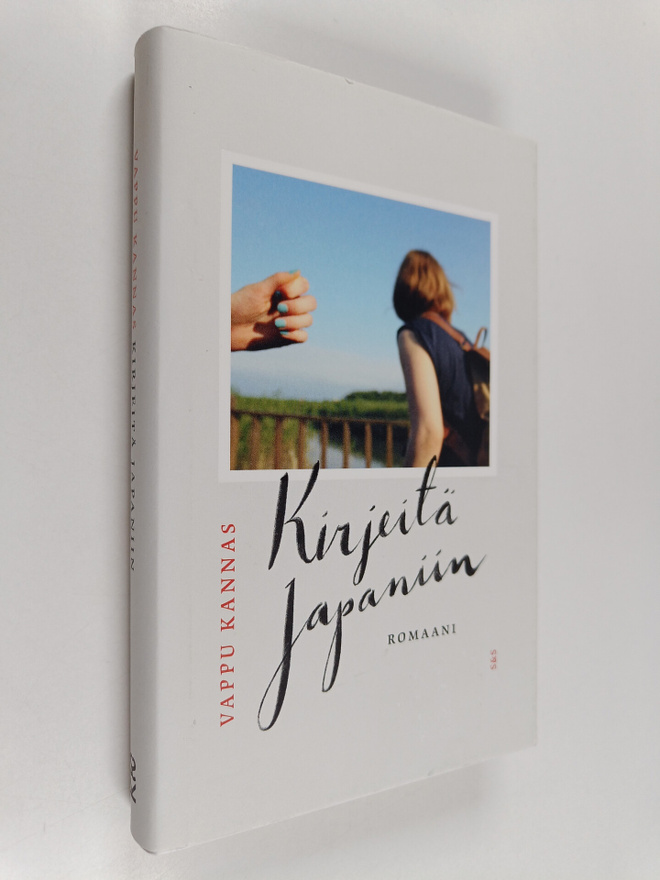 Vappu Kannas : Kirjeitä Japaniin : romaani