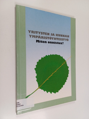 Päivi Kippo-Edlund : Yritysten ja kunnan ympäristöyhteist...