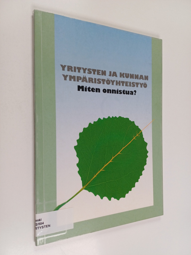 Päivi Kippo-Edlund : Yritysten ja kunnan ympäristöyhteist...
