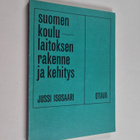 Jussi Isosaari : Suomen koululaitoksen rakenne ja kehitys - pikkukuva 1