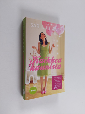 Sari Luhtanen : Kaikkea kaunista