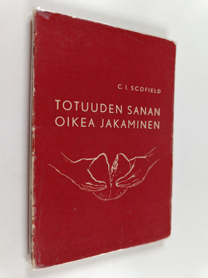 C. I. Scofield : Totuuden sanan oikea jakaminen : 2 Tim 2...