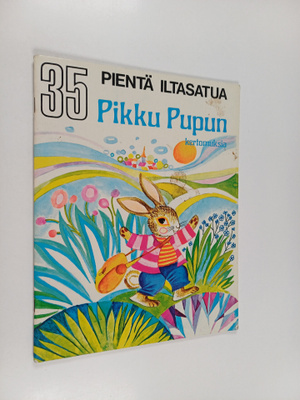 Anja Leppänen ym. : Pikku Pupun : kertomuksia