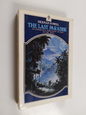 Hickman Powell : The last paradise