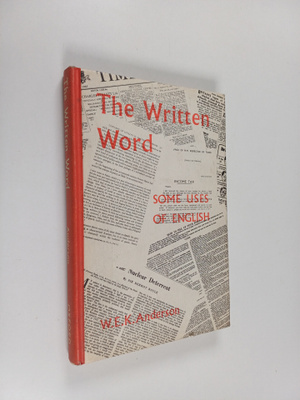 W. E. K. Anderson : The written word