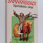 Samaanisiskot : siperialaisia satuja - pikkukuva 1