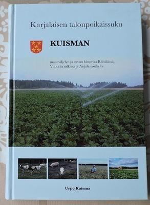 Urpo Kuisma: Karjalaisen talonpoikaissuku Kuisman...